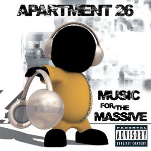 Music for the Massive [Explicit Content] , Apartment 26