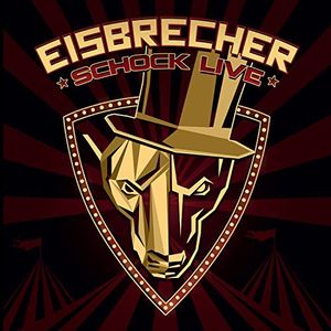 Schock Live , Eisbrecher