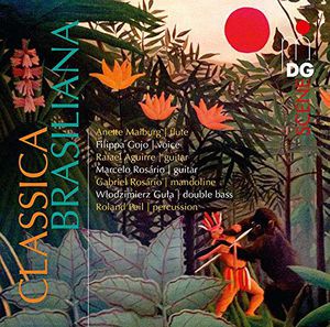 Classica Brasiliana: Works By Pixinguinha Nazareth , Anette Maiburg