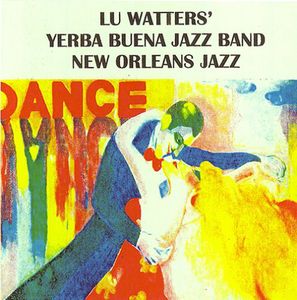 Lu Watters Yerba Buena Jazz Band, Vol. 2 , Lu Watters