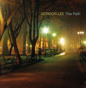 This Path , Gordon Lee