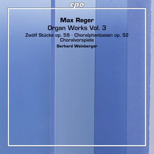 Reger: Organ Works 3
