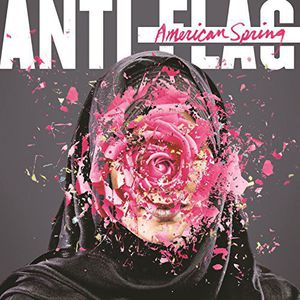 American Spring , Anti-Flag