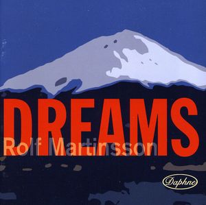 Dreams , Rolf Martinsson