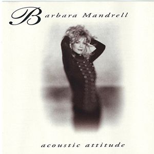 Acoustic Attitude , Barbara Mandrell