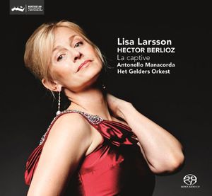 Berlioz / Larsson : La Captive