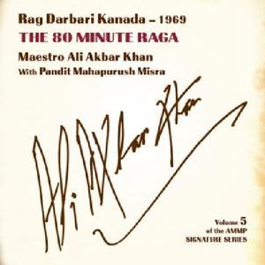 Signature Series, Vol. 3: Rag Darbari Kanada , Ali Akbar Khan