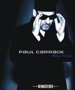 Blue Views , Paul Carrack