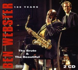 The Brute and The Beautiful , Ben Webster