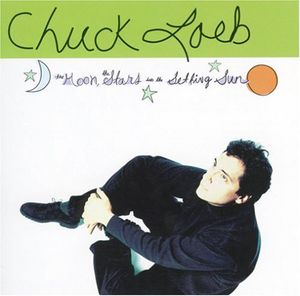 Moon Stars & Setting Sun , Chuck Loeb