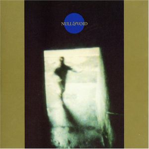 Null & Void , Ground Zero
