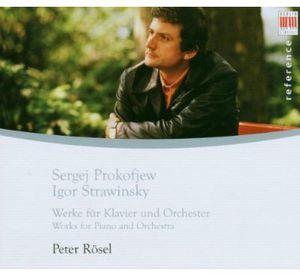 Peter Rosel Plays Works By Prokofiev & Stravinsky , Peter R sel