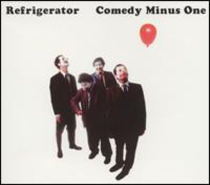 Comedy Minus One , Refrigerator