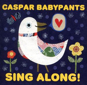 Sing Along! , Caspar Babypants