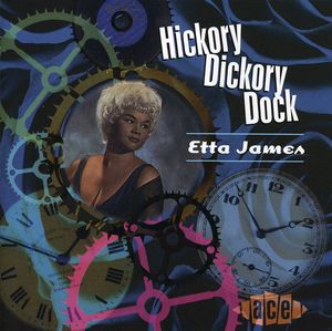 Hickory Dickory Dock [Import] , Etta James
