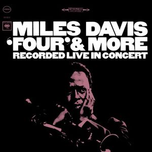 Four and More , Miles Davis