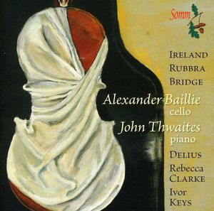 Twentieth-Century Cello Sonatas , Alexander Baillie