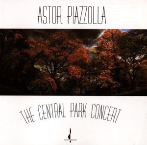 Central Park Concert , Astor Piazzolla