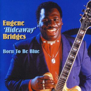 Born to Be Blue , Eugene Bridges