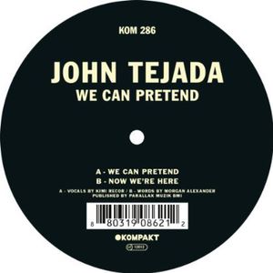 We Can Pretend , John Tejada