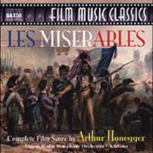 Les Misérables (Complete Film Score) , Arthur Honegger