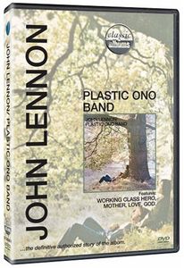 Classic Albums - John Lennon /  Plastic Ono Band , John Lennon