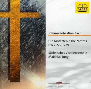 Motets BWV 225-229 , J.S. Bach
