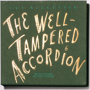 The Well-Tampered Accordion , Guy Klucevsek