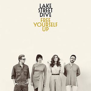 Free Yourself Up , Lake Street Dive