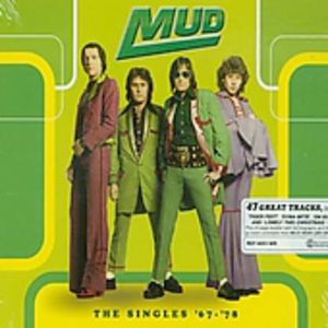 Singles 67-78 [Import] , Mud