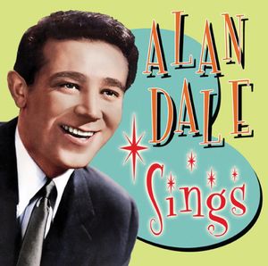 Alan Dale Sings , Alan Dale