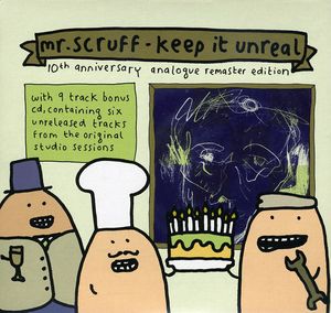 Keep It Unreal [10th Anniversary Analogue Remaster Edition] , Mr. Scruff