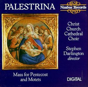 Mass for Pentecost/ 5 Motets , Christ Church Cathedral Choir, Oxford