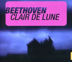 Moonlight & Other Romantic Masterpieces , Ludwig van Beethoven