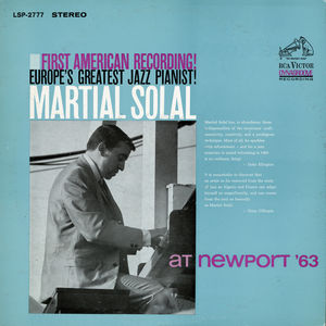 Martial Solal at Newport 63 , Martial Solal