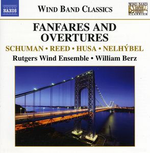 Fanfares & Overtures for Wind Band , William Berz