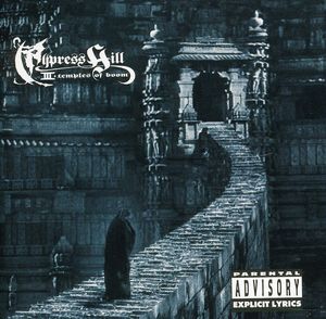 Cypress Hill 3: Temple of Boom