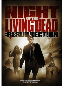 Night of the Living Dead: Resurrection