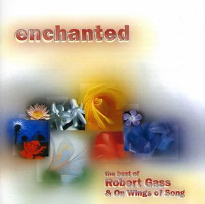 Enchanted: Best of , Robert Gass