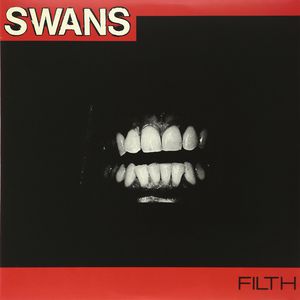 Filth , Swans