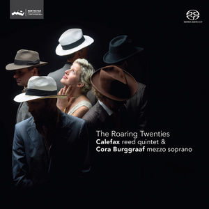 Roaring Twenties: Music By Britten Weill & Gershin , Calefax Reed Quintet