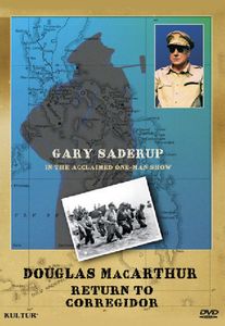 Douglas Macarthur: Return to Corregidor: One-Man Show