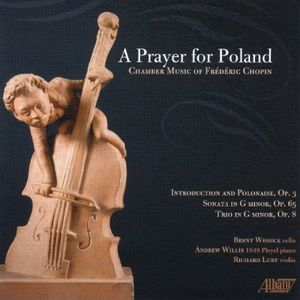Prayer for Poland: Chamber Music of Frederic , Richard Luby