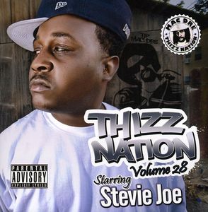 Thizz Nation, Vol. 28: Starring Stevie Joe , Stevie Joe