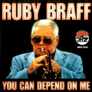 You Can Depend on Me , Ruby Braff