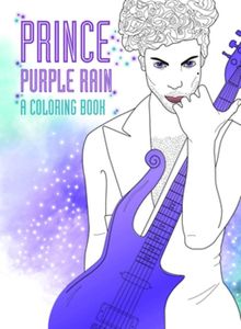 Prince: Purple Rain: A Coloring Book , Coco Balderrama