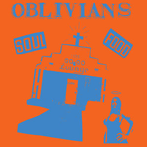 Soul Food , Oblivians