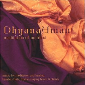 Dhyana Aman , Manose