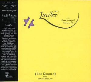 Lucifer: The Book Of Angels, Vol. 10 , John Zorn
