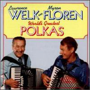 World's Greatest Polkas , Lawrence Welk